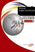 manual ingles comercial. formacion para el empleo-9788499374888 manual ingles comercial. formacion para el empleo-9788499374888