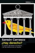 ¿hay derecho?-sanson carrasco-9788499423388 ¿hay derecho?-sanson carrasco-9788499423388