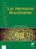 los hermanos musulmanes-sergio castaño riaño-9788499588988 los hermanos musulmanes-sergio castaño riaño-9788499588988