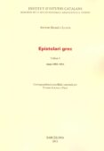 epistolari grec vol. 3 anys 1901-1915-antoni rubio-9788499650388 epistolari grec vol. 3 anys 1901-1915-antoni rubio-9788499650388