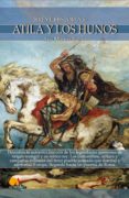 breve historia de atila y los hunos (ebook)-ana martos rubio-9788499670188 breve historia de atila y los hunos (ebook)-ana martos rubio-9788499670188