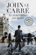 el peregrino secreto (ebook)-john le carre-9788499893488 el peregrino secreto (ebook)-john le carre-9788499893488