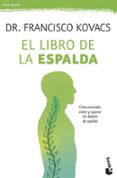el libro de la espalda-francisco kovacs-9788499985688 el libro de la espalda-francisco kovacs-9788499985688