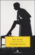 champagne per uno-rex stout-9788804551188 champagne per uno-rex stout-9788804551188