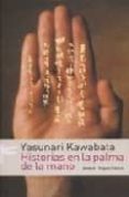 historias en la palma de la mano-yasunari kawabata-9789500427388 historias en la palma de la mano-yasunari kawabata-9789500427388