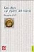 karl marx o el espiritu del mundo-jacques attali-9789505577088 karl marx o el espiritu del mundo-jacques attali-9789505577088