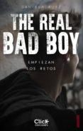 the real bad boy. empiezan los retos (ebook)-daniela ruiz-9789584259288 the real bad boy. empiezan los retos (ebook)-daniela ruiz-9789584259288