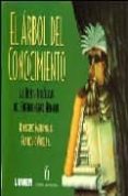 el arbol del conocimiento: las bases biologicas del entendimiento humano-humberto maturana r.-9789870003588 el arbol del conocimiento: las bases biologicas del entendimiento humano-humberto maturana r.-9789870003588