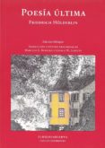 poesia ultima (ed. bilingüe)-friedrich holderlin-9789873761188 poesia ultima (ed. bilingüe)-friedrich holderlin-9789873761188