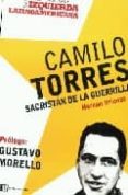 camilo torres: sacristan de la guerrilla-hernan brienza-9789876140188 camilo torres: sacristan de la guerrilla-hernan brienza-9789876140188