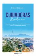 Descargar libros electrónicos gratis iPod Touch CUIDADORAS LUSITANAS DJVU ePub de  9789893733288 (Spanish Edition)