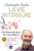 la vie intérieure-christophe andre-9791095438588 la vie intérieure-christophe andre-9791095438588