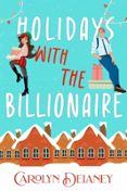 Ebook gratis descargar nederlands HOLIDAYS WITH THE BILLIONAIRE  (edición en inglés) en español de CAROLYN DELANEY 9798227166388