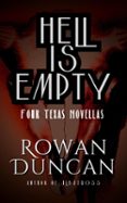 HELL IS EMPTY: FOUR TEXAS NOVELLAS  (edición en inglés)