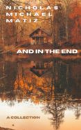 AND IN THE END