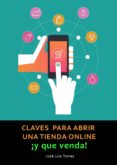 claves para abrir una tienda online y que venda (ebook)-jose luis torres-2910018787122 claves para abrir una tienda online y que venda (ebook)-jose luis torres-2910018787122