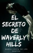 el secreto de waverly hills (ebook)-cdlap00007388 el secreto de waverly hills (ebook)-cdlap00007388