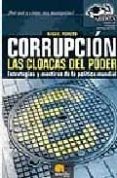 corrupcion: las cloacas del poder: estrategias y mentiras de la p olitica mundial-luis miguel pedrero esteban-9788497630993 corrupcion: las cloacas del poder: estrategias y mentiras de la p olitica mundial-luis miguel pedrero esteban-9788497630993