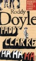 paddy clarke ha ha ha-roddy doyle-9780099530398 paddy clarke ha ha ha-roddy doyle-9780099530398