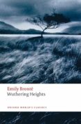 wuthering heights (oxford world s classics)-emily bronte-9780199541898 wuthering heights (oxford world s classics)-emily bronte-9780199541898