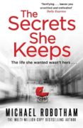 the secrets she keeps-michael robotham-9780751562798 the secrets she keeps michael robotham 9780751562798
