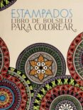 estampados libro de bolsillo para colorear-9781474853798 estampados libro de bolsillo para colorear-9781474853798