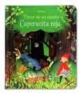 entra en un cuento-caperucita roja-anna milbourne-9781474915298 entra en un cuento-caperucita roja-anna milbourne-9781474915298