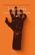 Libro de google descarga gratuita TEMPORADA CON LOS MUERTOS (Spanish Edition)