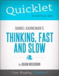 quicklet on daniel kahneman's thinking, fast and slow (cliffsnotes-like summary, analysis, and commentary) (ebook)-9781614642398 quicklet on daniel kahneman's thinking, fast and slow (cliffsnotes-like summary, analysis, and commentary) (ebook)-9781614642398