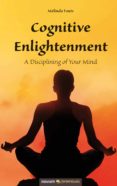 Leer y descargar libros en línea. COGNITIVE ENLIGHTENMENT (Spanish Edition)