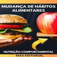 MUDANÇA DE HÁBITOS ALIMENTARES  (edición en inglés)