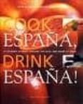 cook espana, drink espana!-mario sandoval-john radford-9781845334598 cook espana, drink espana!-mario sandoval-john radford-9781845334598