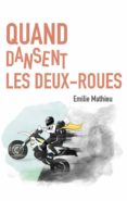 Colecciones de eBookStore: QUAND DANSENT LES DEUX-ROUES 9782322427598 in Spanish 