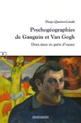 PSYCHOGÉOGRAPHIES DE GAUGUIN ET VAN GOGH