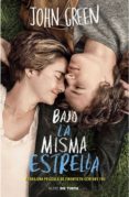 bajo la misma estrella (edicion de pelicula)-9786073123198 bajo la misma estrella (edicion de pelicula)-9786073123198
