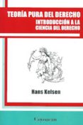 teoria pura del derecho (2ª ed.)-hans kelsen-9786079014698 teoria pura del derecho (2ª ed.)-hans kelsen-9786079014698