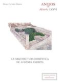 la arquitectura domestica de augusta emerita (ebook)-9788400101398 la arquitectura domestica de augusta emerita (ebook)-9788400101398