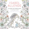 la ninfa de porcelana-isabel allende-9788401019098 la ninfa de porcelana-isabel allende-9788401019098