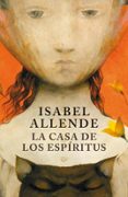 la casa de los espiritus-isabel allende-9788401352898 la casa de los espiritus-isabel allende-9788401352898