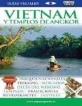 vietnam y templos de angkor (guias visuales)-9788403509498 vietnam y templos de angkor (guias visuales)-9788403509498