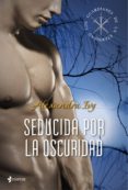 los guardianes de la eternidad. seducida por la oscuridad (ebook)-alexandra ivy-9788408005698 los guardianes de la eternidad. seducida por la oscuridad (ebook)-alexandra ivy-9788408005698