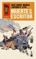 muerte de un escritor (ebook)-jose angel mañas-antonio dominguez leiva-9788408024798 muerte de un escritor (ebook)-jose angel mañas-antonio dominguez leiva-9788408024798