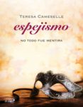 no todo fue mentira. espejismo (ebook)-teresa cameselle-9788408039198 no todo fue mentira. espejismo (ebook)-teresa cameselle-9788408039198