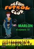 las fieras futbol club: marlon el numero 10-joachim masannek-9788408070498 las fieras futbol club: marlon el numero 10-joachim masannek-9788408070498