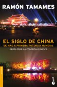 el siglo de china: de mao a primera potencia mundial-ramon tamames-9788408078098 el siglo de china: de mao a primera potencia mundial-ramon tamames-9788408078098