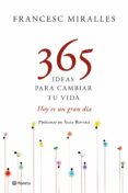 365 ideas para cambiar tu vida-francesc miralles-9788408109198 365 ideas para cambiar tu vida-francesc miralles-9788408109198