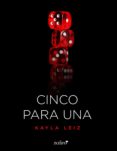cinco para una (ebook)-kayla leiz-9788408151098 cinco para una (ebook)-kayla leiz-9788408151098