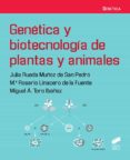 Busca y descarga libros por isbn GENÉTICA Y BIOTECNOLOGÍA DE PLANTAS Y ANIMALES