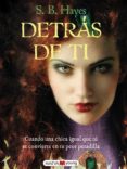 detrás de ti (ebook)-siobhan b hayes-9788415120698 detrás de ti (ebook)-siobhan b hayes-9788415120698