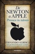 de newton a apple (b4p)-fernando alberca de castro-9788415139898 de newton a apple (b4p)-fernando alberca de castro-9788415139898